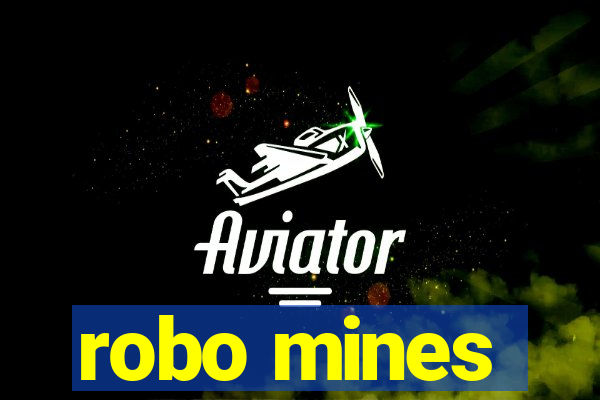 robo mines